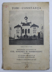 TOMI CONSTANTA, MONOGRAFIE de COL.IONESCU M. DOBROGIANU 1931 foto