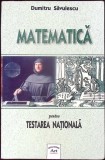 MATEMATICA PENTRU TESTAREA NATIONALA-D. SAVULESCU-347867
