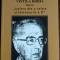 NICOLAE FLORESCU: VINTILA HORIA INTRE &quot;IESIREA DIN A EXISTA SI INTRAREA IN A FI&quot;