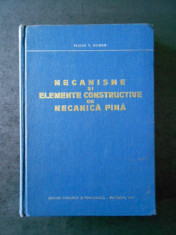 TRAIAN V. DEMIAN - MECANISME SI ELEMENTE CONSTRUCTIVE DE MECANICA FINA foto