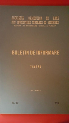 Buletin de informare TEATRU nr. 18-Uz intern 1970 foto