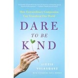 Dare to be kind