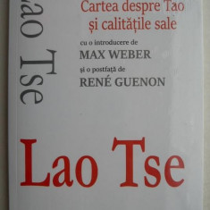 Tao Te Ching. Cartea despre Tao si calitatile sale - Lao Tse