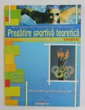 PREGATIRE SPORTIVA TEORETICA , MANUAL PENTRU CLASELE A IX -A SI A - X -A , FILIERA VOCATIONALA , PROFIL SPORTIV de ADRIAN DRAGNEA ...ALIN CATALIN PAU