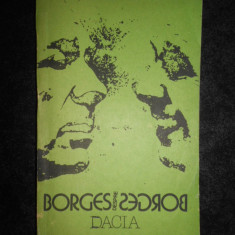 Willis Barnstone - Borges despre Borges. Convorbiri cu Borges la 80 de ani