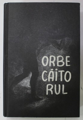 ORBECAITORUL de KALI ISTVAN , 2021 foto