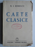 Caete clasice - N.I. Herescu