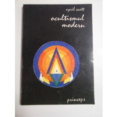 OCULTISMUL MODERN - Cyril SCOTT