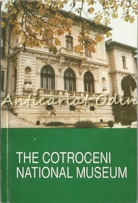 The Cotroceni National Museum - Benonia Ciho, Marian Constantin, Diana Fotescu foto