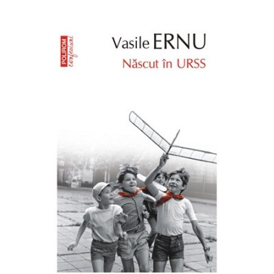 Nascut in URSS editia a V-a, Vasile Ernu foto