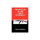 Minimanual of the Urban Guerrilla