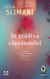 In gradina capcaunului | Leila Slimani, 2021, Pandora M