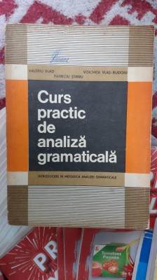 Curs practic de analiza gramaticala- Valeriu Vlad, Patriciu Stirbu foto