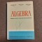 ALGEBRA MANUAL PENRU CLASA IX A CONSTANTIN PARVU IOAN ST MUSAT LIMBA GERMANA 1965
