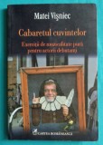 Matei Visniec &ndash; Cabaretul cuvintelor ( cu dedicatie si autograf )