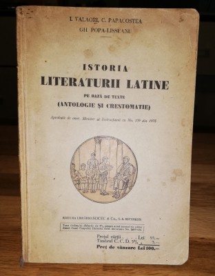 Istoria Literaturii Latine - I Valaori, C papacostea, Gh. Popa-Lisseanu foto