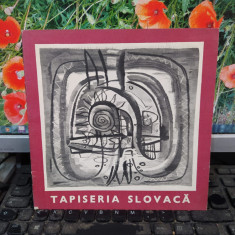 Tapiseria slovacă, Catalog expoziție Sala Dalles, octombrie 1972, București, 116