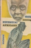 DORIS LESSING - POVESTIRI AFRICANE