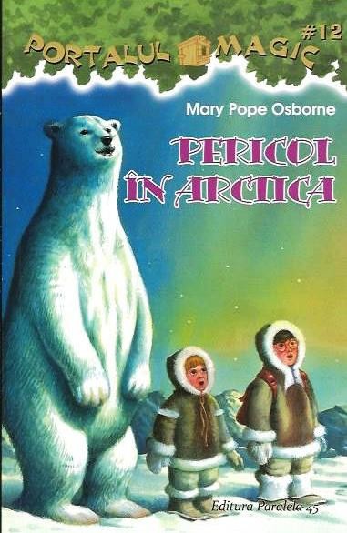Pericol in Arctica. Portalul magic 12