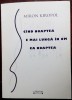 MIRON KIROPOL (CHIROPOL): CAND NOAPTEA E MAI LUNGA IN OM CA NOAPTEA/VERSURI 2006