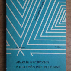 Al. Popescu - Aparate electronice pentru masurari industriale