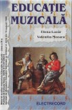 Casetă audio Elena Lazăr &ndash; Valentin Moraru &ndash; Educație Muzicală Clasa A IX-a, originală