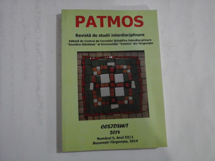 PATMOS Revista de studii interdisciplinare - editata de CCSIDSUVT, 2014 Bucuresti-Targoviste