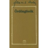 &Ouml;rd&ouml;ng&ouml;s&ouml;k - Hamvas B&eacute;la művei 28. - Hamvas B&eacute;la