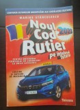 Noul Cod Rutier pe &icirc;nțelesul tuturor. Obținerea permisului de conducere la orice categorie. Noțiuni de mecanică - Marius Stănculescu