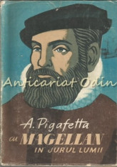 Cu Magellan In Jurul Lumii - Antonio Pigafetta foto