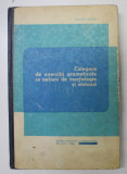 CULEGERE DE EXERCITII GRAMATICALE CU NOTIUNI DE MORFOLOGIE SI SINTAXA de STEFANIA POPESCU , 1968