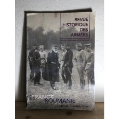 Revue Historique des Armees - France Roumanie - No. 244 Annee 2006