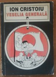 Ion Cristoiu Veselia Generala - 1992