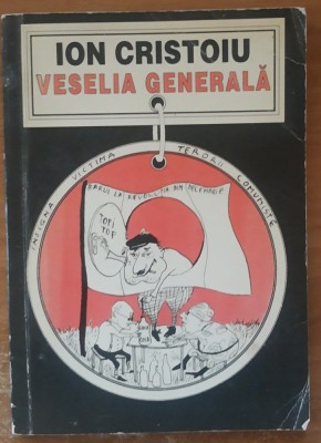 Ion Cristoiu Veselia Generala - 1992 foto