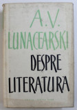 DESPRE LITERATURA de A. V. LUNACEARSKI , 1957