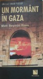 Un morm&acirc;nt &icirc;n Gaza - Matt Beynon Rees