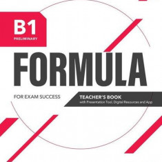 Formula B1 Preliminary Teacher's Book with Presentation Tool and Digital Resources - Paperback brosat - Lindsay Warwick - Pearson