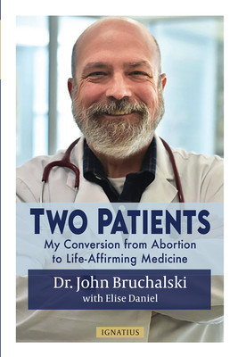 Two Patients: My Conversion from Abortion to Life-Affirming Medicine foto