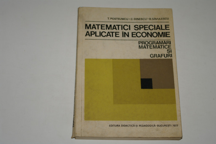 Matematici speciale aplicate in economie - Postelnicu - Dinescu - Savulescu