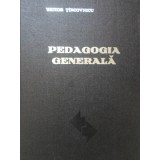 PEDAGOGIA GENERALA-VICTOR TIRCOVNICU-221624