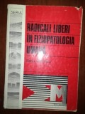 Radicali liberi in fiziopatologia umana- Radu Olinescu