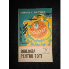 Gospodin V. Svestarov - Biologia pentru toti