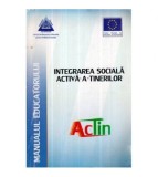 colectiv - Integrarea sociala activa a tinerilor - Manualul