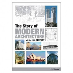 Story of Modern Architecture of the 20th Century - Hardcover - Jürgen Tietz - H. F. Ullmann Publishing