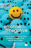 Emotiile negative - Latifa Gallo