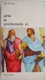 Arta si problemele ei - Jean Grenier, Carte Istoria Artei