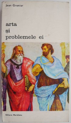 Arta si problemele ei &amp;ndash; Jean Grenier foto