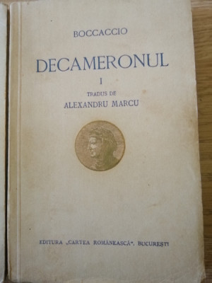 Boccaccio - Decameronul - tradus de Alexandru Marcu, primele 2 VOL, 1932 - 1933 foto