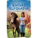 Kih&iacute;v&aacute;s elfogadva - P&oacute;nibar&aacute;ts&aacute;g 4. - Victoria Eveleigh
