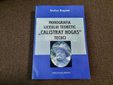 Monografia liceului teoretic Calistrat Hogas Tecuci Stefan Rugina